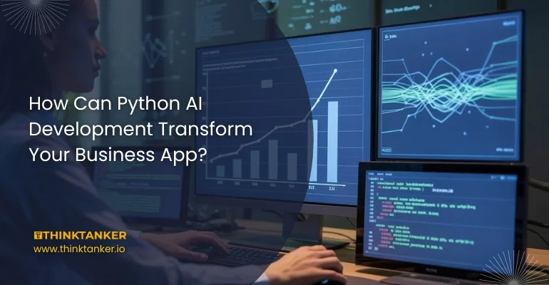 How Can Python AI Development Transform Your Business App