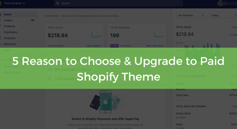 5 Reason to Choose Upgrade to Paid Shopify Theme